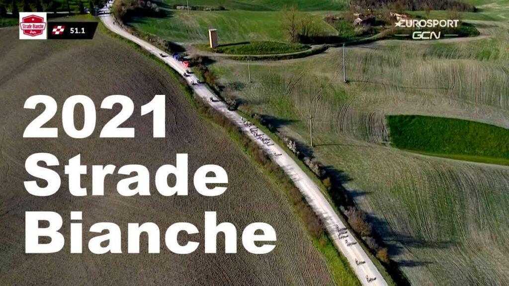 2021ストラーデ・ビアンケ（Strade Bianche）
